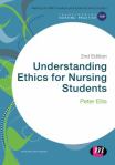 Understanding ethics for nursing students